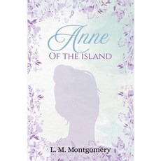 (영문도서)Anne of the Island Paperback, Coristories, English, 9798295477805