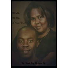 My Life My Wife.... A Perfect Death Paperback, Independently Published, English, 9798565431223