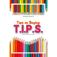 (영문도서) Investing for Interest 15: Tips for Buying T.I.P.S. Paperback, Independently Published, English, 9798859000715