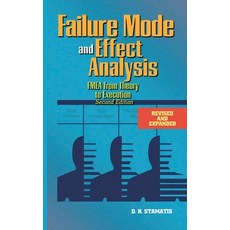 (영문도서) Failure Mode and Effect Analysis: FMEA From Theory to Execution Hardcover, ASQ Quality Press, English, 9780873895989