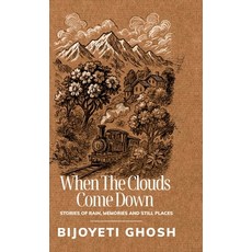 (英文圖書)When the Clouds Come Down: Stories of Rain Memories and Still Places 精裝版, Notion Press, 英文