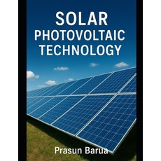 (영문도서)Solar Photovoltaic Technology Paperback, Independently Published, English, 9798264230790