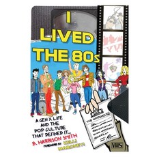 (영문도서) I Lived the 80s Paperback, BearManor Media, English, 9798887711270