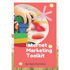 (영문도서) Internet Marketing Toolkit Paperback, Independently Published, English, 9798847230766