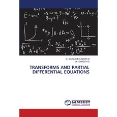 (영문도서)Transforms and Partial Differential Equations Paperback, LAP Lambert Academic Publis..., English, 9786209651465 LAP Lambert Academic Publis..., English, 9786209651465