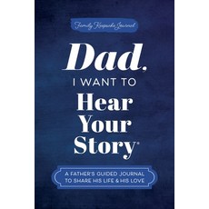 (英文圖書)Dad I Want to Hear Your Story: A Father's Guided Journal to Share His Life & Hi... 精裝版, Hear Your Story, 英文