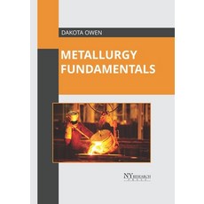 Metallurgy Fundamentals Hardcover, NY Research Press