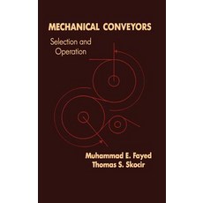 (영문도서) Mechanical Conveyors Hardcover, CRC Press, English, 9781566764162