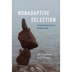 (英文圖書)Nonadaptive Selection: An Evolutionary Source of Ecological Laws 精裝版, University of Chicago Press, 英文