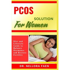 (영문도서)Pcos Solution for Women: Diet and Lifestyle Guide to Balance Hormones and Restor... Paperback, Independently Published, English, 9798292848806