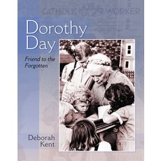 Dorothy Day: Friend to the Forgotten Paperback, Eerdmans Books for Young Re..., English, 9780802852656