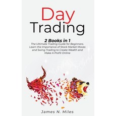 Day Trading: 2 Books In 1 The Ultimate Trading Guide for Beginners. Learn the Importance of Stock Ma... Hardcover, Fabrizio d'Angelo, English, 9781801388375