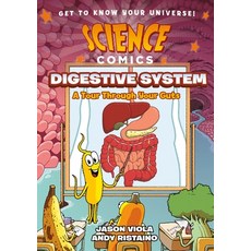 (영문도서) Science Comics: The Digestive System: A Tour Through Your Guts Hardcover, First Second