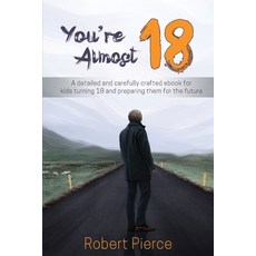 You're Almost 18 Paperback, Independently Published