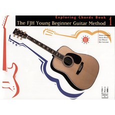 (영문도서) The Fjh Young Beginner Guitar Method Exploring Chords Book 1 Paperback, Alfred Music, English, 9781569391686