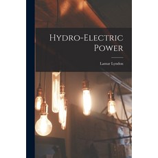 (영문도서) Hydro-Electric Power Paperback, Legare Street Press, English, 9781016037822