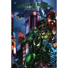 (영문도서)Codeman: New Beginnings (Comic Series Book 1) Paperback, Codeman LLC, English, 9798349423475
