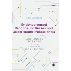 (영문도서) Evidence-Based Practice for Nurses and Allied Health Professionals Hardcover, Sage Publications Ltd, English, 9781529775921