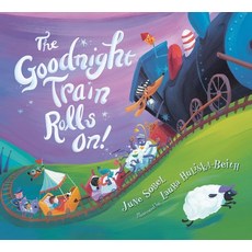 (영문도서) The Goodnight Train Rolls On! (Board Book) Board Books, Clarion Books, English, 9781328499141