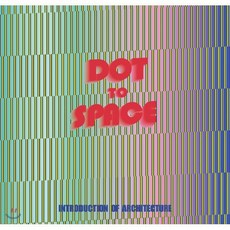 점에서 공간으로 ‘건축의 이해’ : Dot to the Space ‘INTRODUCTION OF ATCHITECTURE’, ESA DESIGN(이에스에이디자인), 김일석 편