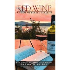 (영문도서) Red Wine: A Glass of Fettle Benefits Hardcover, Bluerose Publishers, English, 9789359898308