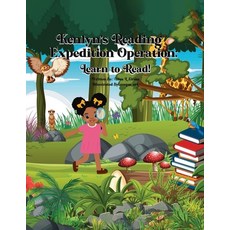 (영문도서)Kenlyn's Reading Expedition Operation: Learn to Read! Paperback, Publishdrive, English, 9781966129196
