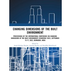 (영문도서) i-Converge: Changing Dimensions of the Built Environment: Proceedings of the International Co... Paperback, Routledge, English, 9781032584768