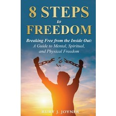 (영문도서)8 Steps to Freedom Paperback, True Vine Publishing Co, English, 9781968092016