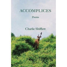 (英文圖書)Accomplices: Poems 平裝版, Independently Published, 英文