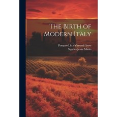 (영문도서) The Birth of Modern Italy Paperback, Legare Street Press, English, 9781022196346