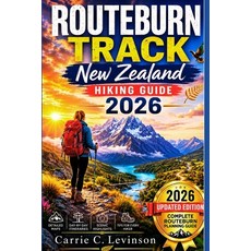 (英文圖書)ROUTEBURN TRACK NEW ZEALAND Hiking Guide 2026 平裝版, Independently Published, English, Paperback