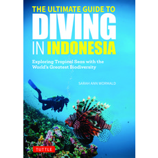 (英文圖書)The Ultimate Guide to Diving in Indonesia: Exploring the Tropical Seas with the... 平裝版, Tuttle Publishing, 英文