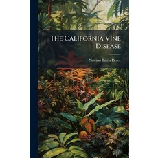 (영문도서)The California Vine Disease Hardcover, Hutson Street Press, English, 9781023852470