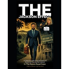 (영문도서)The Jackson Effect in the Karen Read Case Paperback, Independently Published, English, 9798284973912