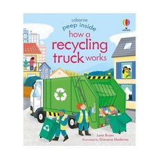Peep Inside : How a Recycling Truck Works, Usborne