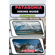 (英文圖書)Patagonia Hiking Guide 2025-2026 平裝版, Independently Published, 英文