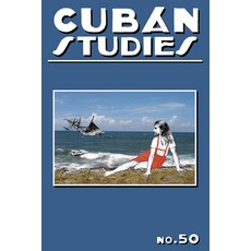Cuban Studies 50 Hardcover, University of Pittsburgh Press, English, 9780822946229