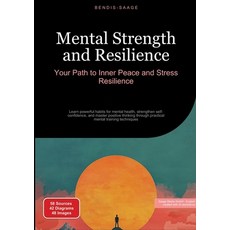 (영문도서) Mental Strength and Resilience: Your Path to Inner Peace and Stress Resilience:... Paperback, Saage Books, English, 9783384527448
