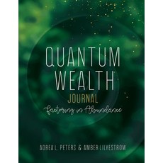 Quantum Wealth Journal Paperback, Karen MC Dermott, English, 9780645052022