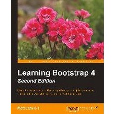 Learning Bootstrap 4 Second Edition, Packt Publishing