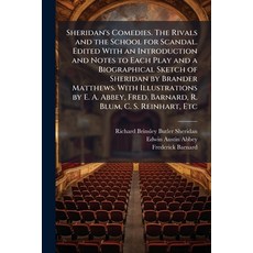 (영문도서)Sheridan's Comedies. The Rivals and the School for Scandal. Edited With an Intro... Paperback, Hutson Street Press, English, 9781024294873