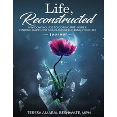 (英文圖書)Life Reconstructed A Widow's Guide to Coping With Grief Finding Happiness Again... 平裝版, Teresa Amaral Beshwate, 英文