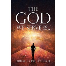 (영문도서)The God We Serve Paperback, Basic Bible Truths Publicat..., English, 9798348371128