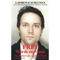 (영문도서) FREE (hardback): Words on Music by A Hi-Def Critic in an MP3 World Hardcover, BearManor Media, English, 9798887714660