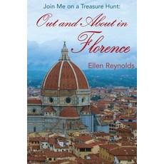 (영문도서) Out and About in Florence: Join Me on a Treasure Hunt Paperback, Nico 11 Publishing & Design, English, 9781945907746
