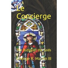 Le Concierge: The Butler of the Gods Paperback, Independently Published, English, 9798722999450