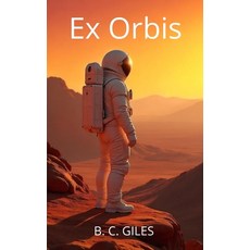 (영문도서) Ex Orbis Paperback, Mad Ostrich Press, English, 9798991734219