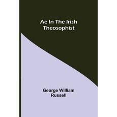 (英文圖書)Ae In The Irish Theosophist 平裝版, Alpha Edition, 英文