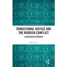 (英文圖書)Transitional Justice and the Kurdish Conflict: A Grassroots Approach 精裝版, Routledge, 英文