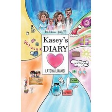 (영문도서) Kasey's Diary Paperback, Likambi Global Publishing, English, 9781913266004